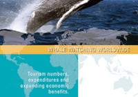 Whale Watching Worldwide - Tourism numbers, expenditures and expanding economic benefits